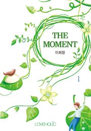 THE MOMENT