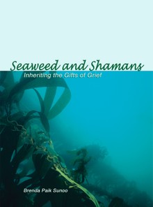 Seaweed and Shamans