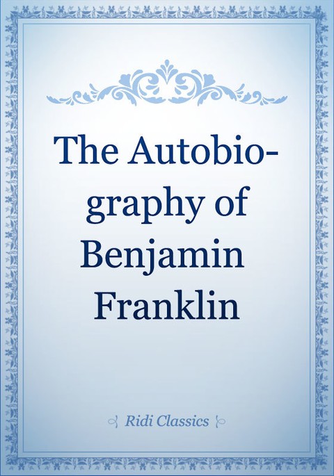 The Autobiography of Benjamin Franklin 표지 이미지