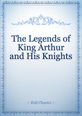 The Legends of King Arthur and His Knights 표지 이미지