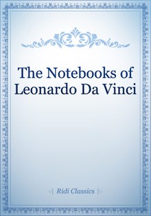 The Notebooks of Leonardo Da Vinci