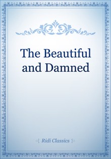 The Beautiful and Damned