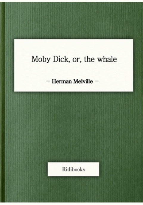 Moby Dick, or, the whale 표지 이미지