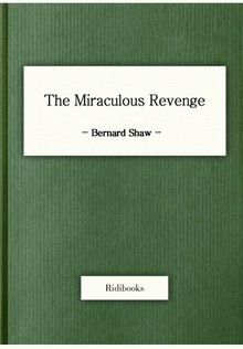 The Miraculous Revenge