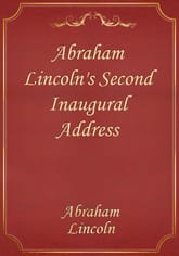 Abraham Lincoln's Second Inaugural Address 표지 이미지