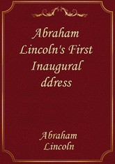 Abraham Lincoln's First Inaugural Address 표지 이미지