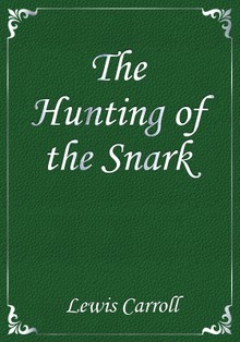 The Hunting of the Snark