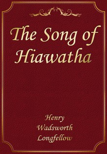 The Song of Hiawatha