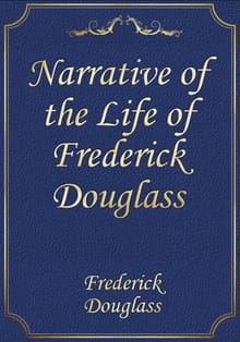 Narrative of the Life of Frederick Douglass