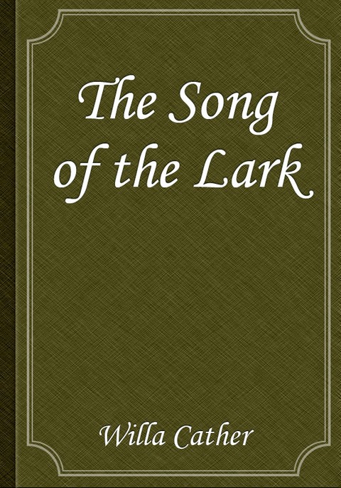The Song of the Lark 표지 이미지