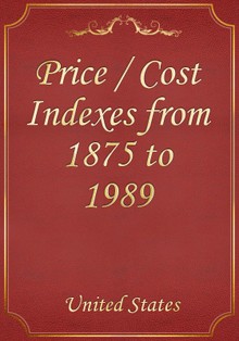 Price/Cost Indexes from 1875 to 1989