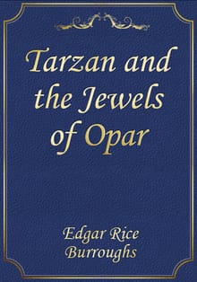 Tarzan and the Jewels of Opar