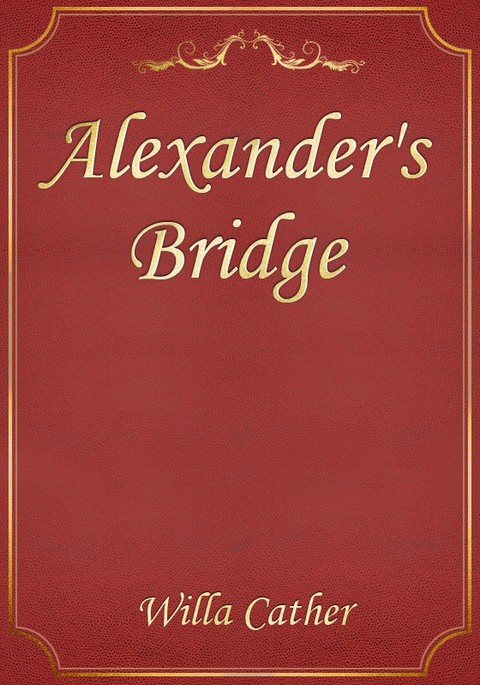 Alexander's Bridge 표지 이미지