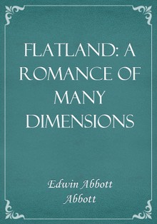Flatland: a romance of many dimensions