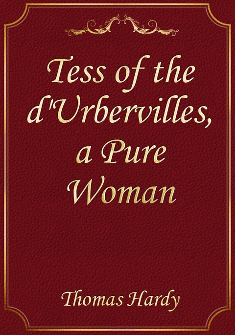 Tess of the d'Urbervilles, a Pure Woman 표지 이미지