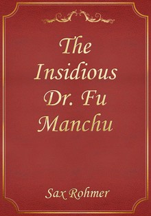 The Insidious Dr. Fu Manchu