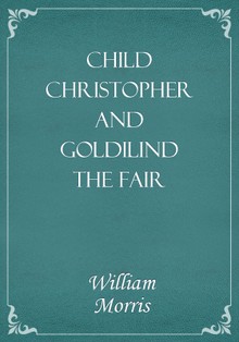 Child Christopher and Goldilind the Fair