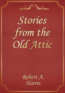 Stories from the Old Attic