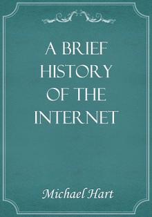 A Brief History of the Internet
