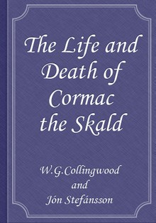 The Life and Death of Cormac the Skald