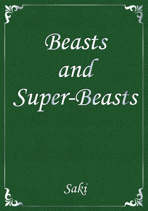 Beasts and Super-Beasts 표지 이미지