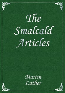 The Smalcald Articles
