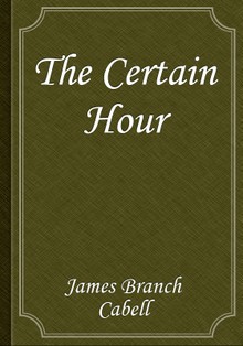 The Certain Hour
