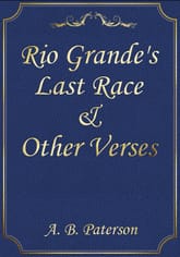 Rio Grande's Last Race & Other Verses 표지 이미지