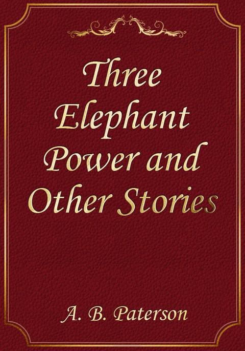 Three Elephant Power and Other Stories 표지 이미지