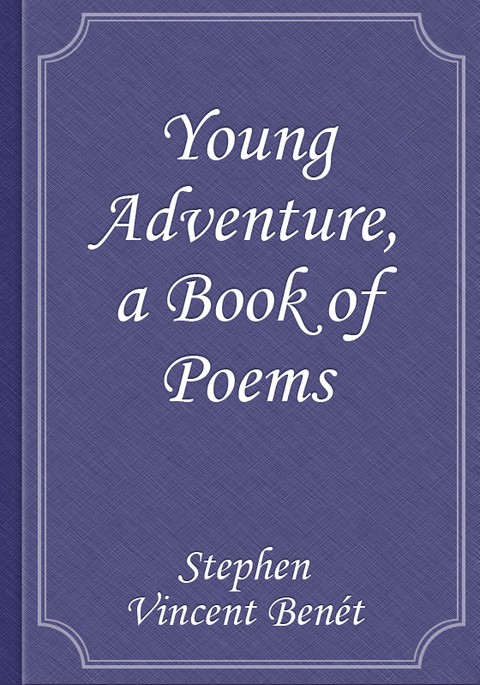 Young Adventure, a Book of Poems 표지 이미지
