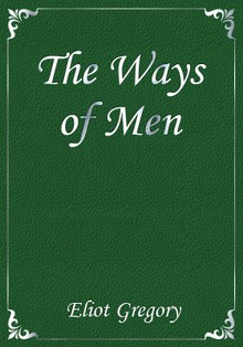 The Ways of Men