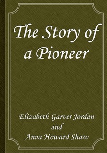 The Story of a Pioneer