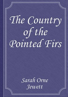The Country of the Pointed Firs