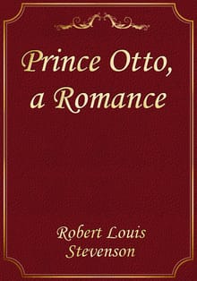 Prince Otto, a Romance