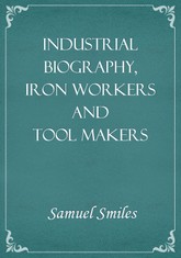 Industrial Biography, Iron Workers and Tool Makers 표지 이미지