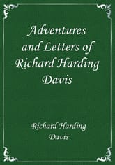 Adventures and Letters of Richard Harding Davis 표지 이미지