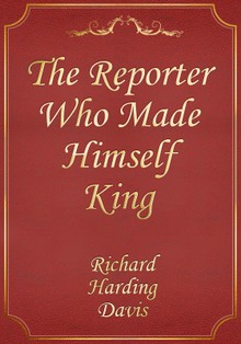 The Reporter Who Made Himself King