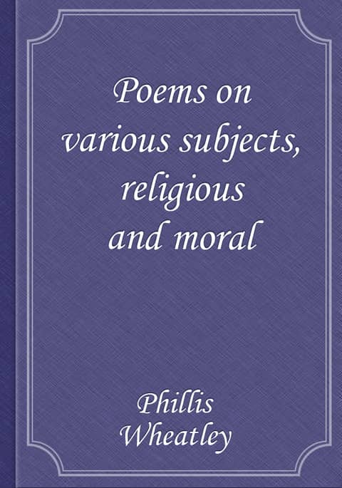 Poems On Various Subjects Religious And Moral   Xxlarge#1