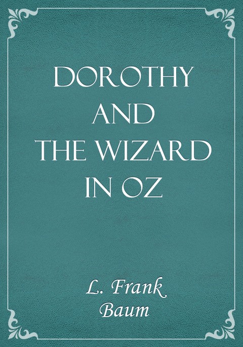 Dorothy and the Wizard in Oz 표지 이미지