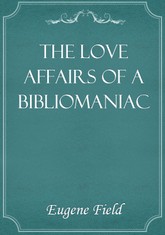 The Love Affairs of a Bibliomaniac 표지 이미지