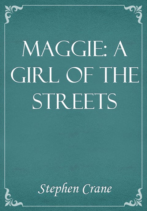 Maggie: A Girl of the Streets 표지 이미지