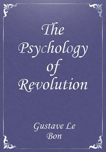 The Psychology of Revolution