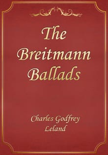 The Breitmann Ballads