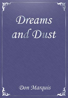Dreams and Dust