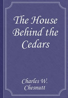 The House Behind the Cedars