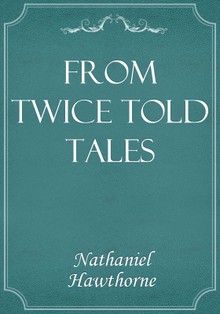 From Twice Told Tales
