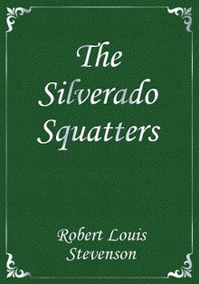 The Silverado Squatters