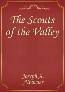 The Scouts of the Valley