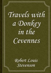 Travels with a Donkey in the Cevennes