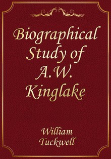 Biographical Study of A.W. Kinglake